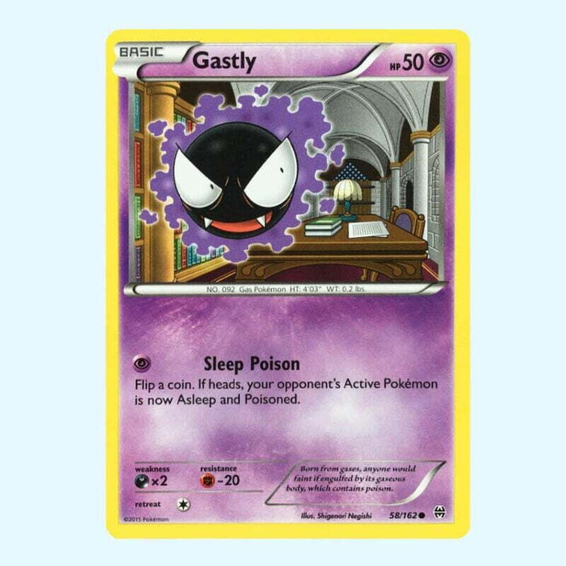 Gastly 58 BREAKthrough